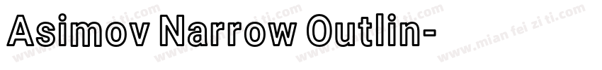 Asimov Narrow Outlin字体转换
